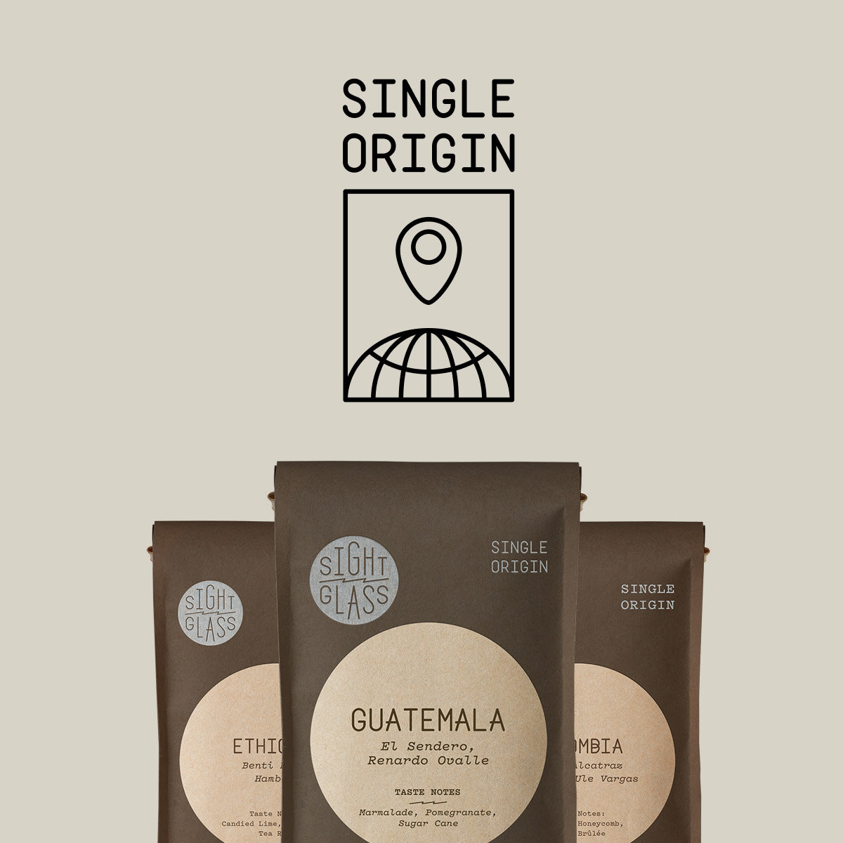 Three coffee packages labeled 'Single Origin' with 'Sight Glass' branding on a beige background.